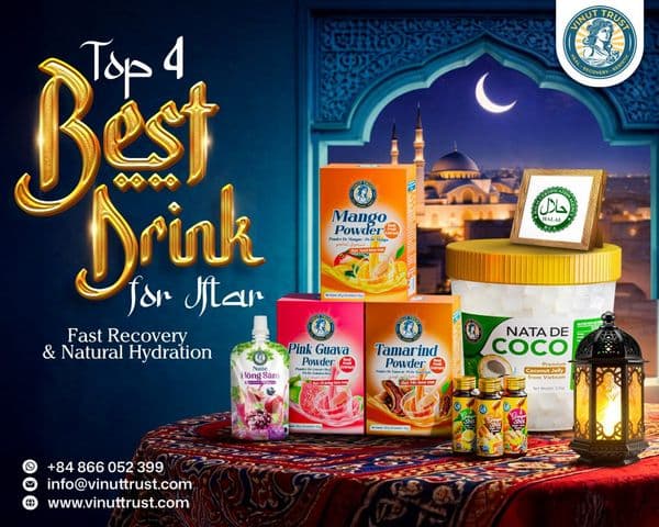 TOP 4 BEST DRINKS FOR IFTAR: FAST RECOVERY & HYDRATION | VINUT TRUST