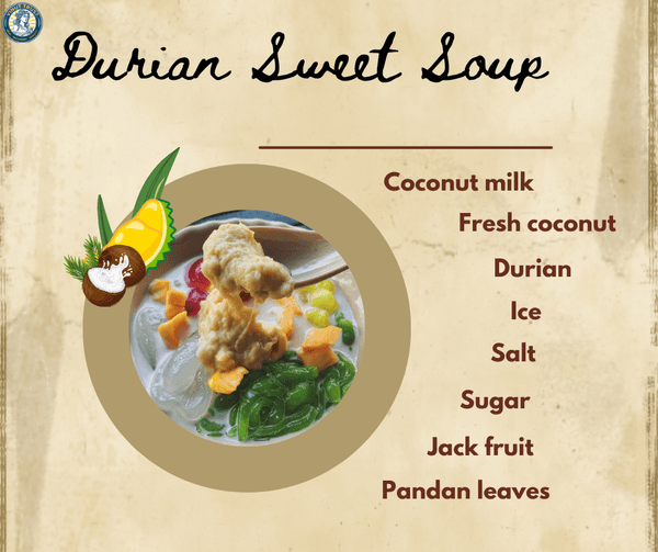 Delightful Durian Sweet Soup: A Tropical Signature